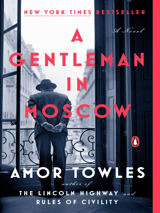 Amor Towles创作的A Gentleman in Moscow作品的详细信息 - 需进入等候名单